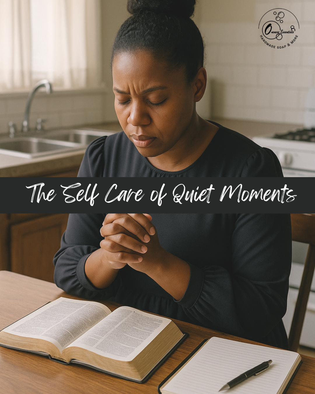 The Self Care of Quiet Moments